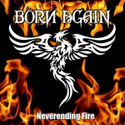 Börn Again (OTH) : Neverending Fire